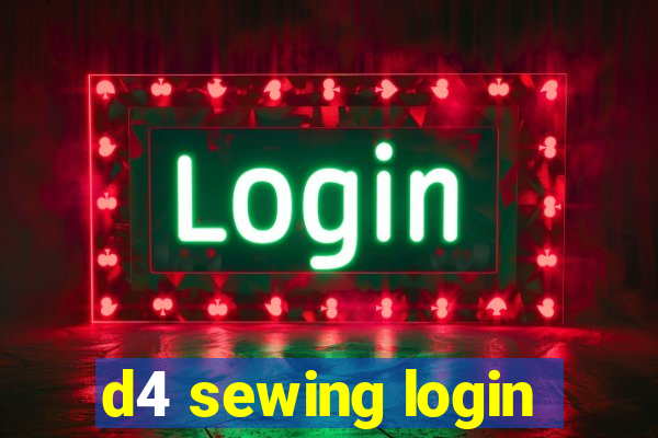d4 sewing login